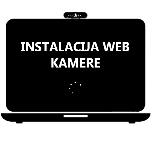 INSTALACIJA WEB KAMERE I PRIPADAJUĆIH UPRAVLJAČKIH PROGRAMA