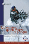 QUIEN VIVE, QUIEN MUERE, Y POR QUÉ(DNV)