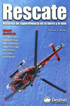 RESCATE. HISTORIAS DE SUPERVIVENCIA…(DNV)