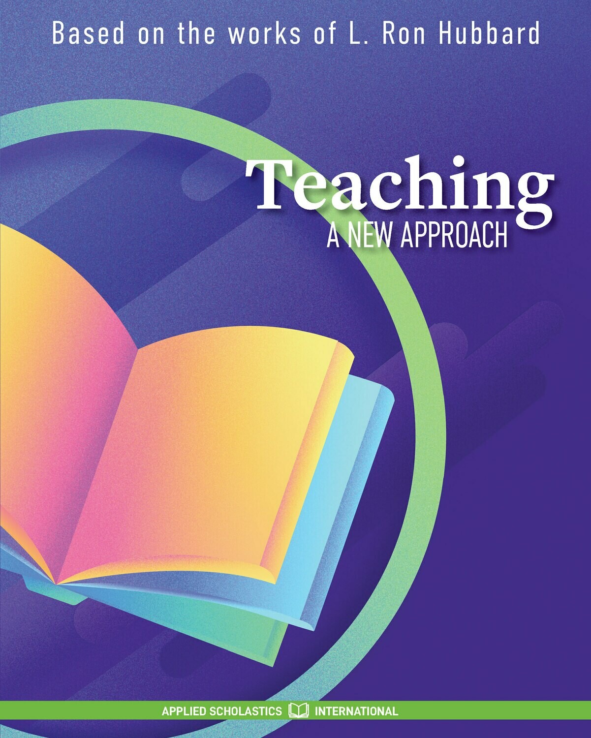 Teaching - A New Approach