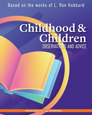 Childhood &amp; Children - Observations and Advice