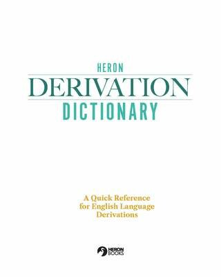 Heron Derivation Dictionary - 5th Edition