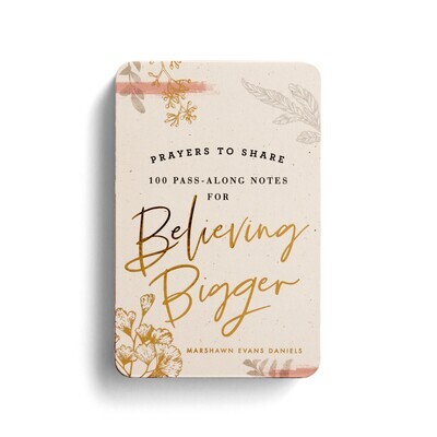 Prayers to Share 100 Days of Believing Bigger