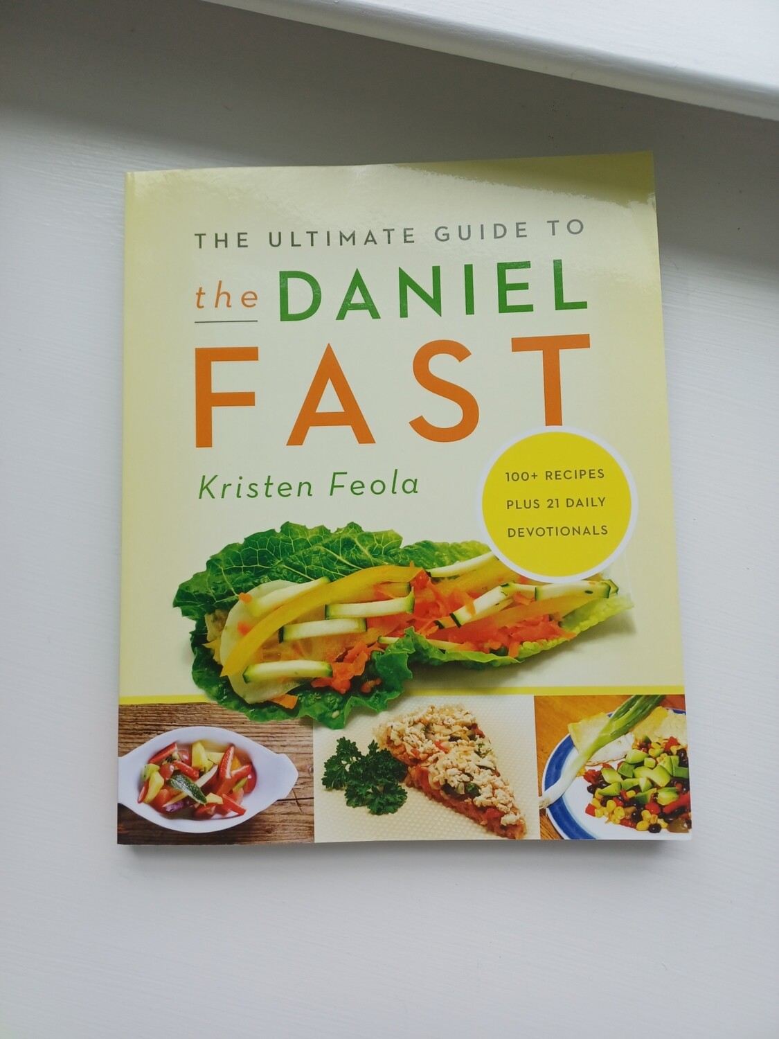 Ultimate Guide to Daniel Fast