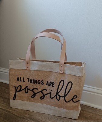 All Things Are Possible Market Tote