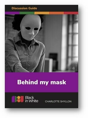 Behind my mask - Discussion Guide (with poem)