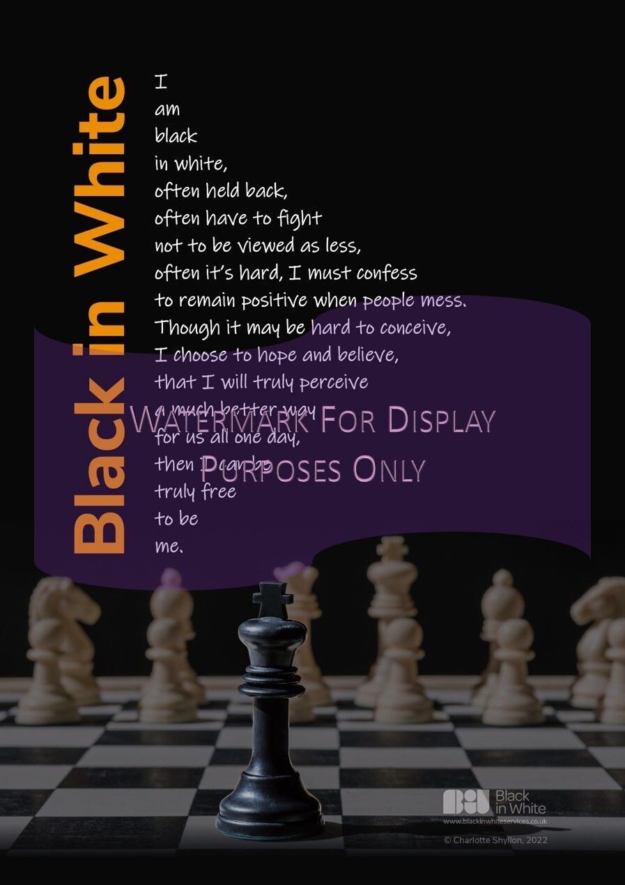 Black in White, A4 Poster