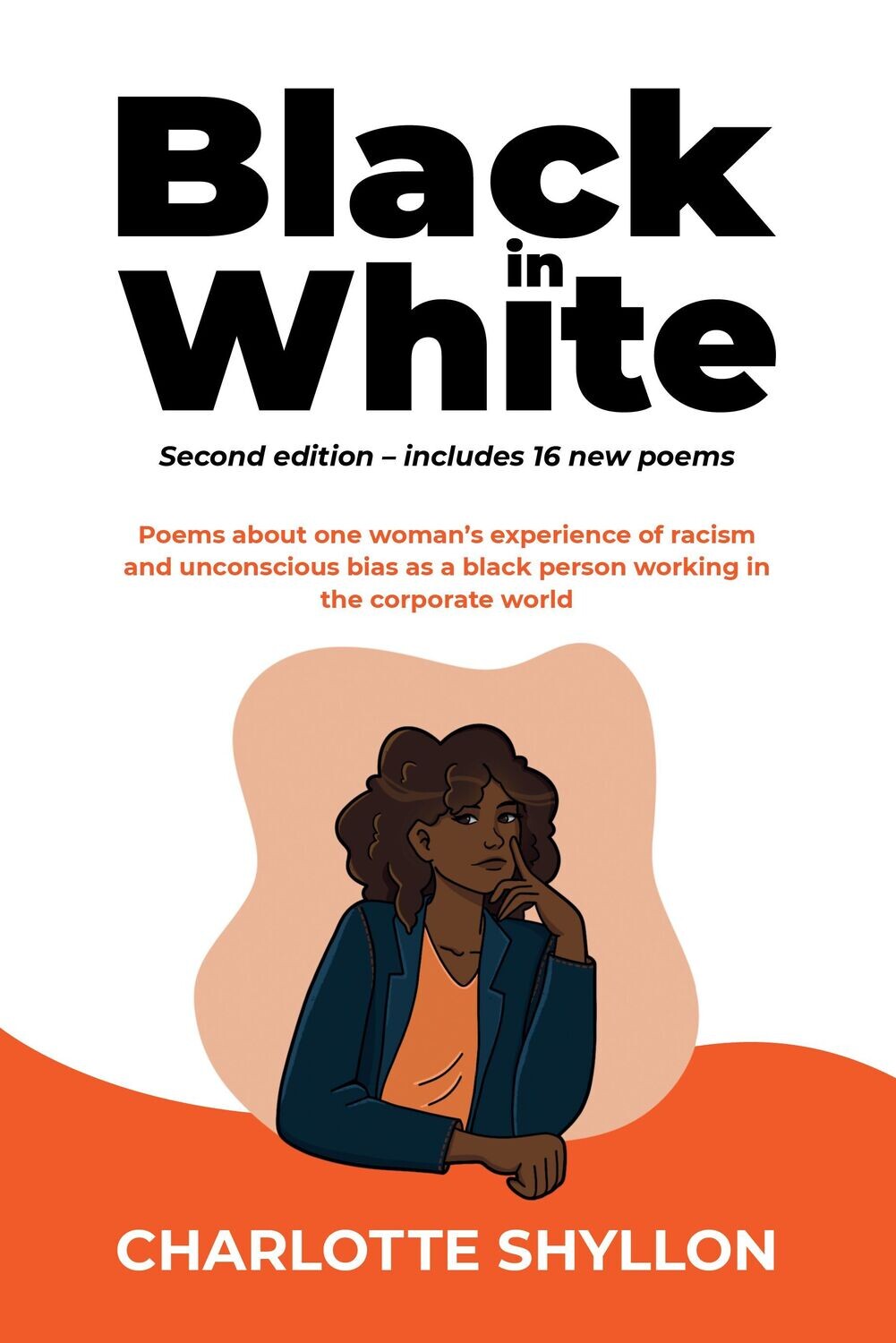 Black in White 2nd Edition - includes 15 new poems