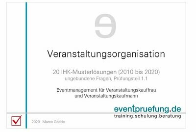 Veranstaltungsorganisation: 20 IHK-Musterlösungen (2020)