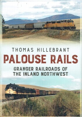 Palouse Rails - Granger Railroads