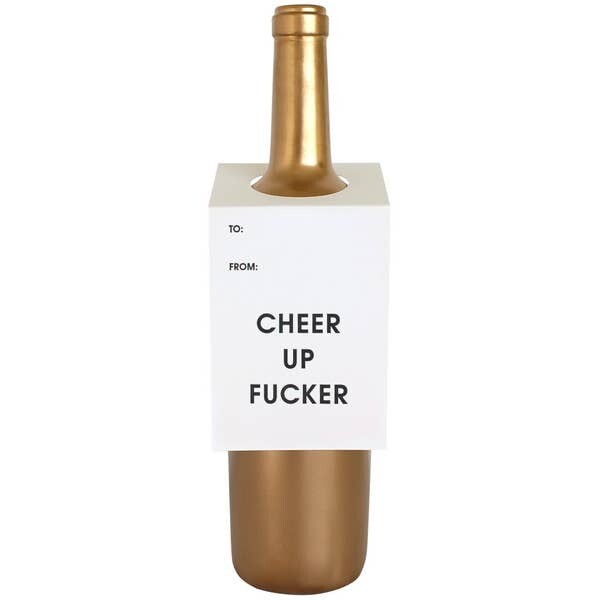 Cheer Up Fucker Wine & Spirit Tag 