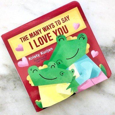 Many Ways to Say I Love You Board Book