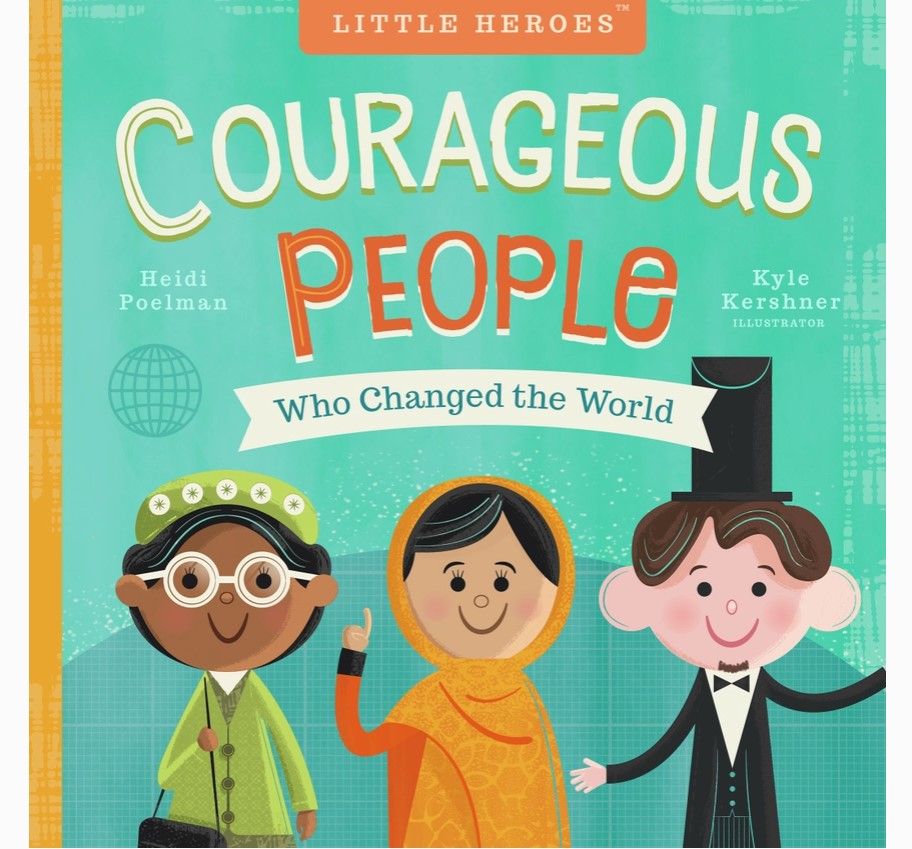 Familius, LLC Courageous People Who Changed the World