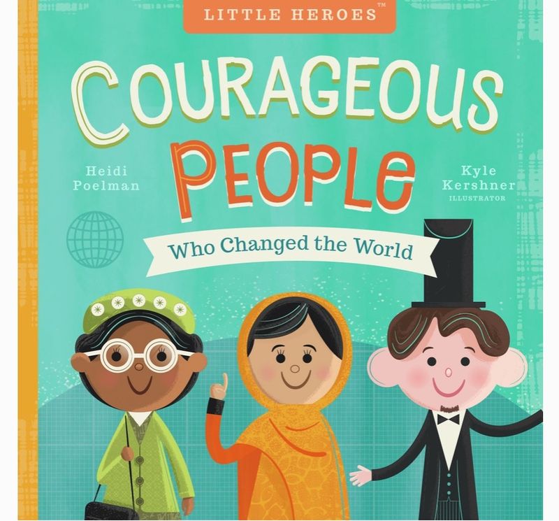 Familius, LLC Courageous People Who Changed the World