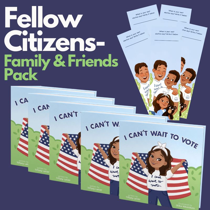 Fellow Citizens--Family &amp; Friends Pack