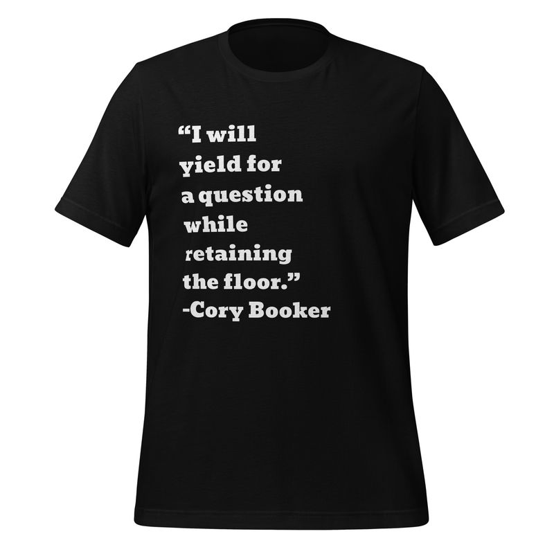 &quot;Retaining the Floor&quot; Cory Booker Tee--Unisex t-shirt