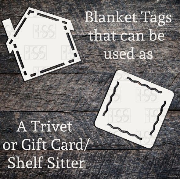 House or Square Sublimation MDF Blanket Tag/ Trivet? Shelf Sitter