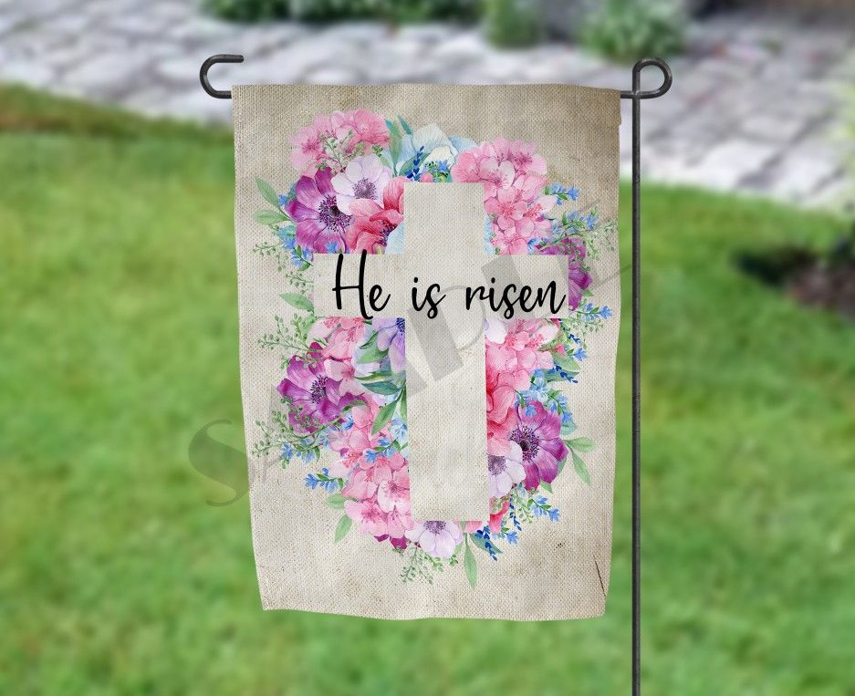 He is Risen Spring Floral Garden Flag