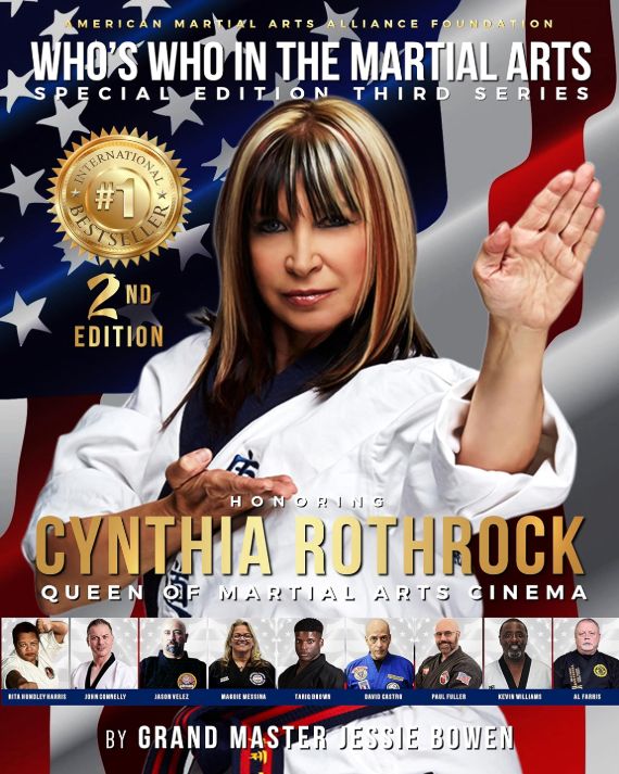 Who's Who In The Martial Arts: Honoring Cynthia Rothrock (The Who's Who in the Martial Arts Greatest Book Series)