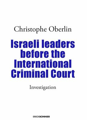 ISRAELI LEADERS BEFORE THE INTERNATIONAL CRIMINAL COURT