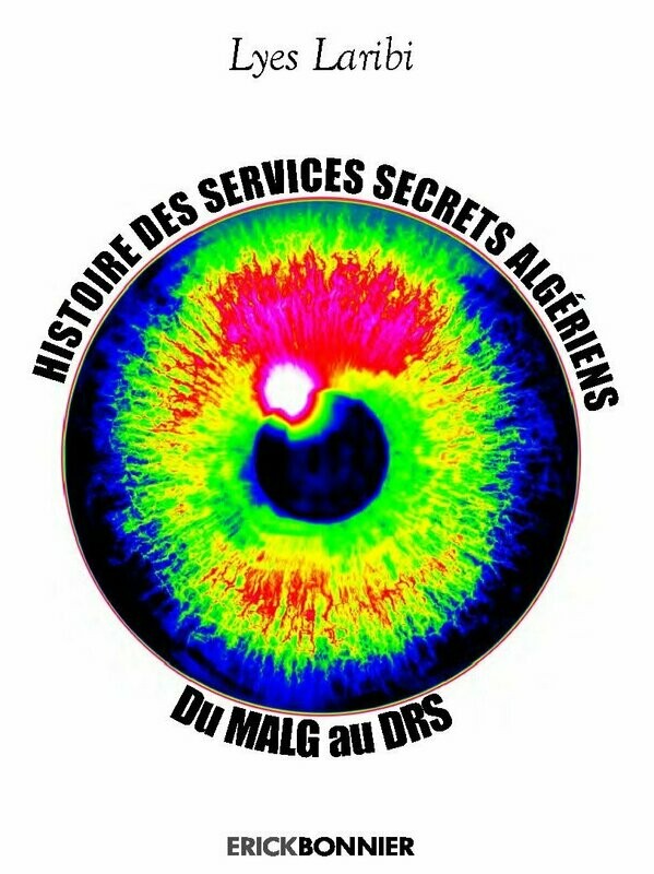 HISTOIRE DES SERVICES SECRETS ALGÉRIENS