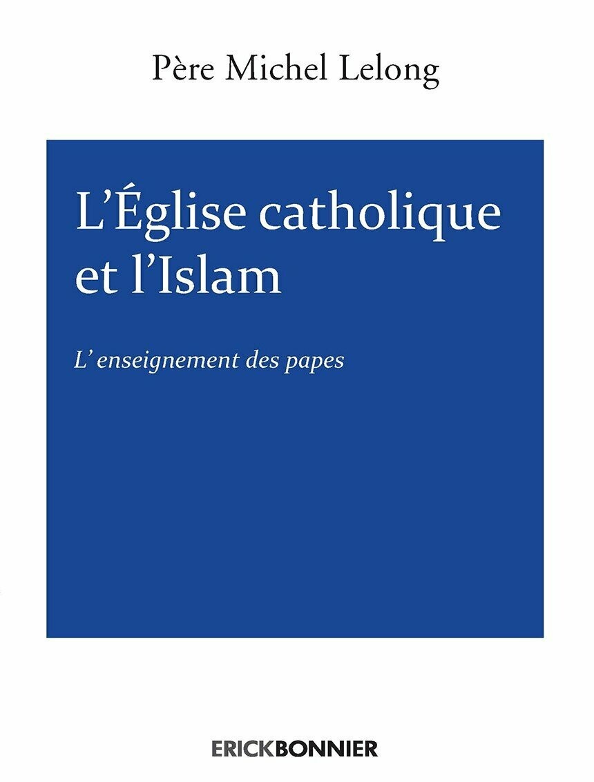 L’ÉGLISE CATHOLIQUE ET L’ISLAM