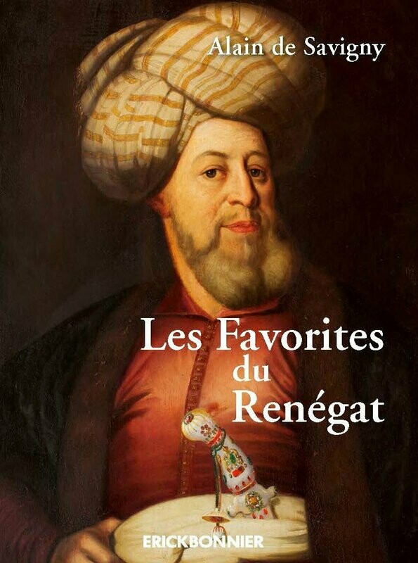 LES FAVORITES DU RENÉGAT