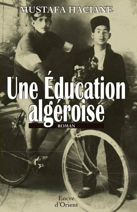UNE ÉDUCATION ALGÉROISE