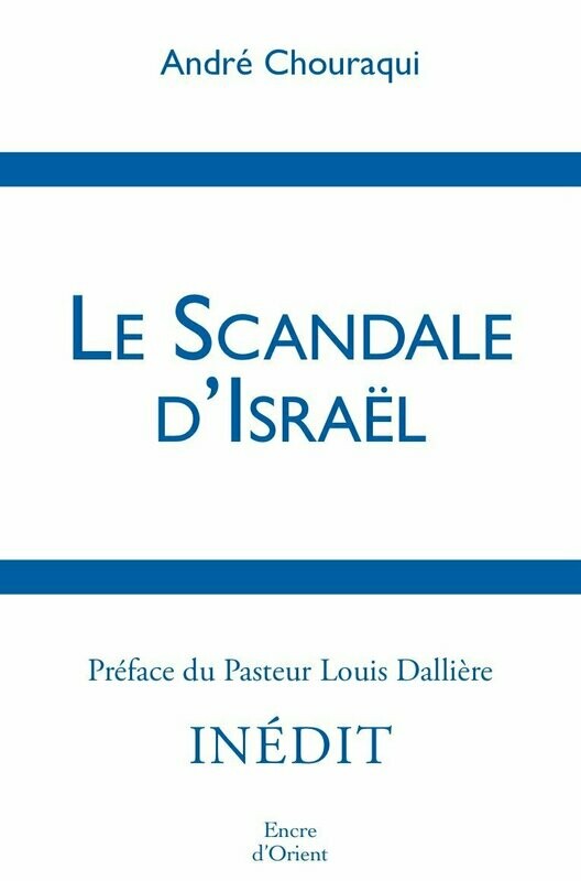LE SCANDALE D’ISRAËL
