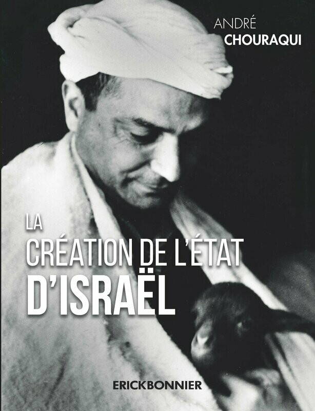 LA CRÉATION DE L’ÉTAT D’ISRAËL