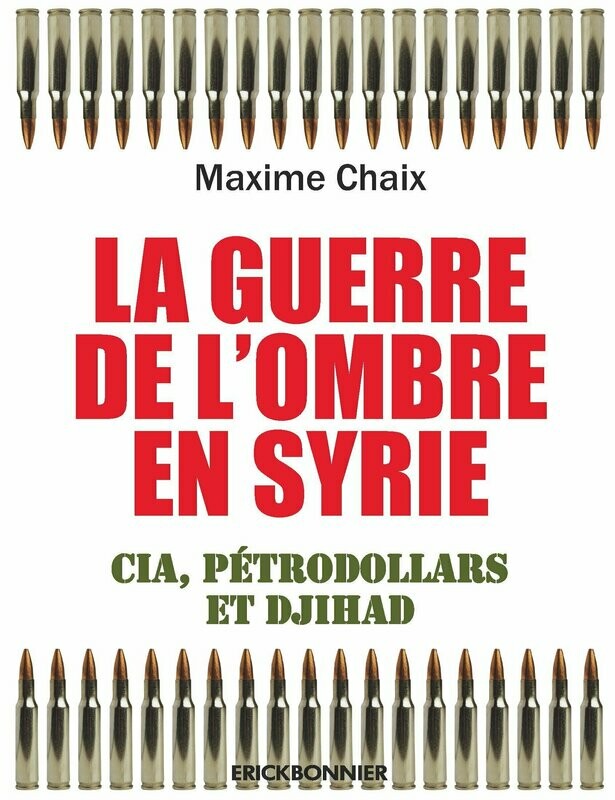 LA GUERRE DE L’OMBRE EN SYRIE