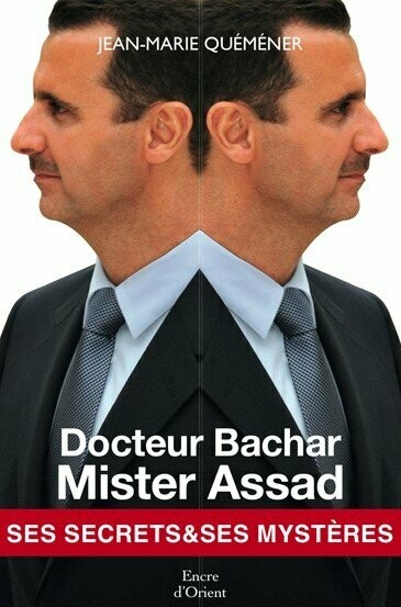 DOCTEUR BACHAR, MISTER ASSAD