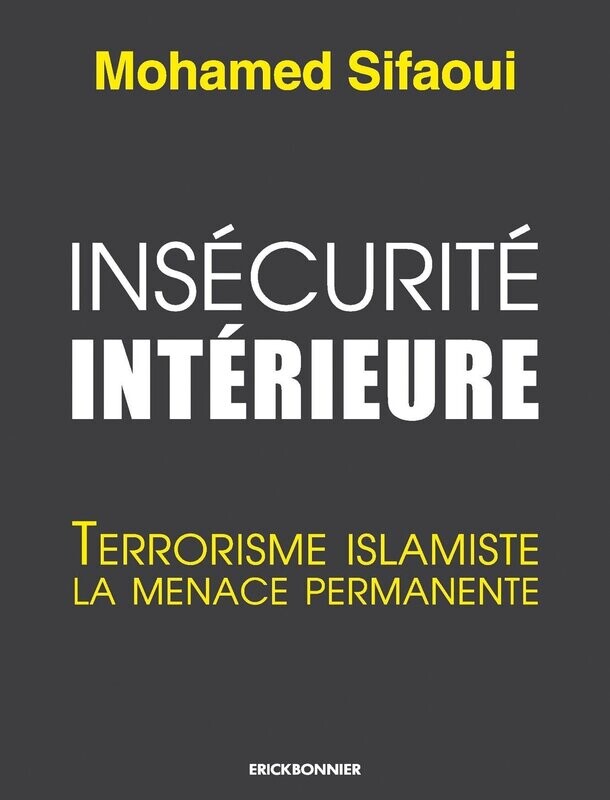 INSÉCURITÉ INTÉRIEURE