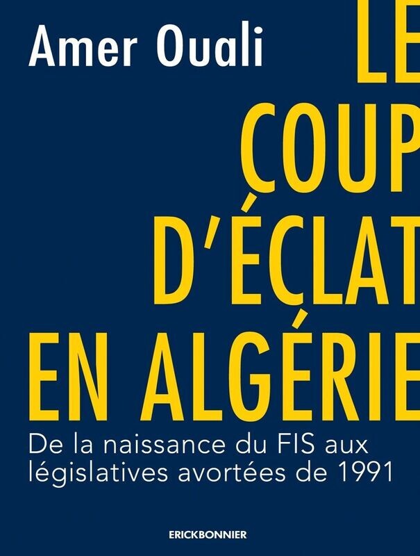 LE COUP D’ÉCLAT EN ALGÉRIE