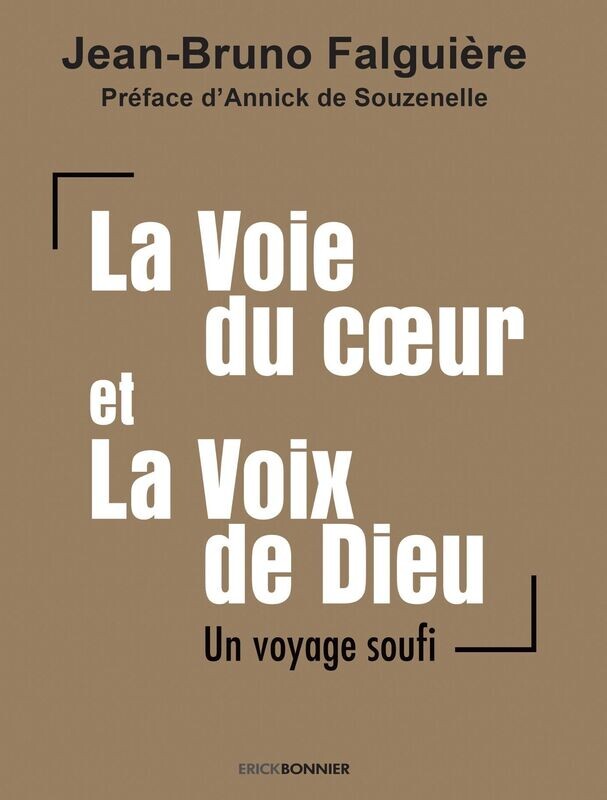 LA VOIE DU CŒUR ET LA VOIX DE DIEU