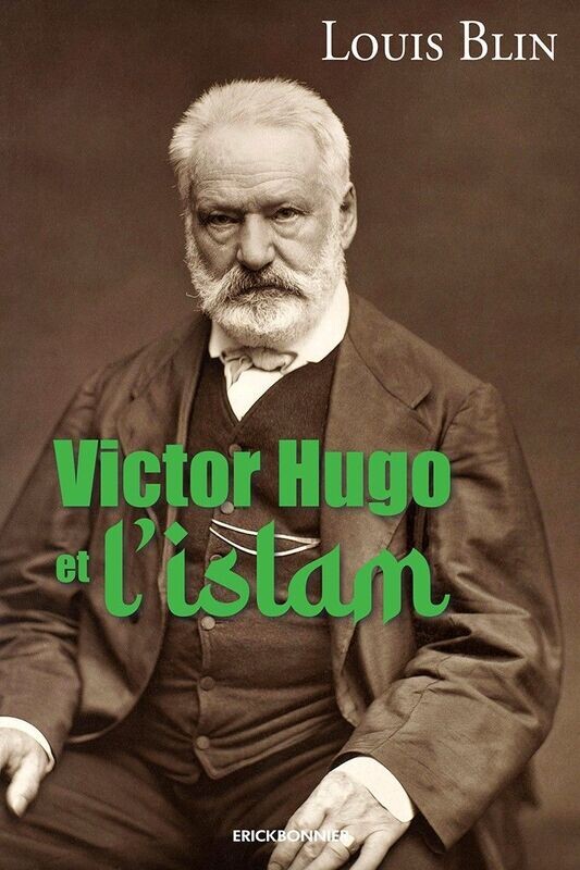 VICTOR HUGO ET L’ISLAM
