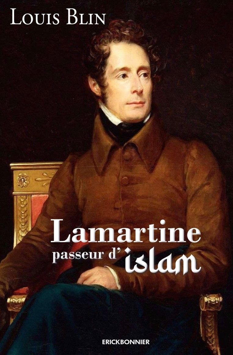 LAMARTINE, PASSEUR D’ISLAM