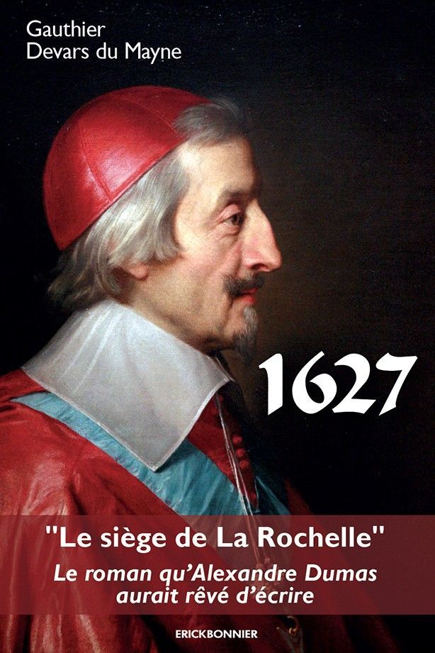 1627, le siège de La Rochelle