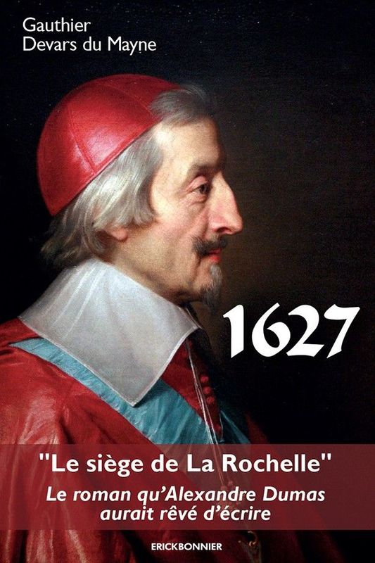 1627, le siège de La Rochelle