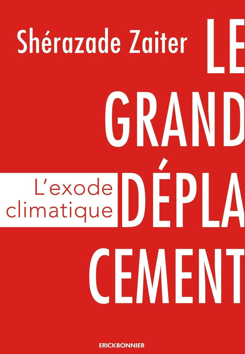 LE GRAND DÉPLACEMENT