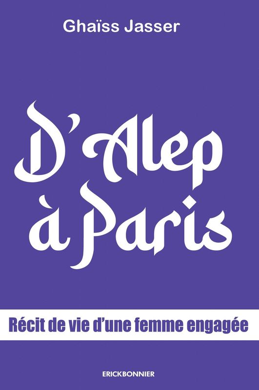 D’ALEP À PARIS