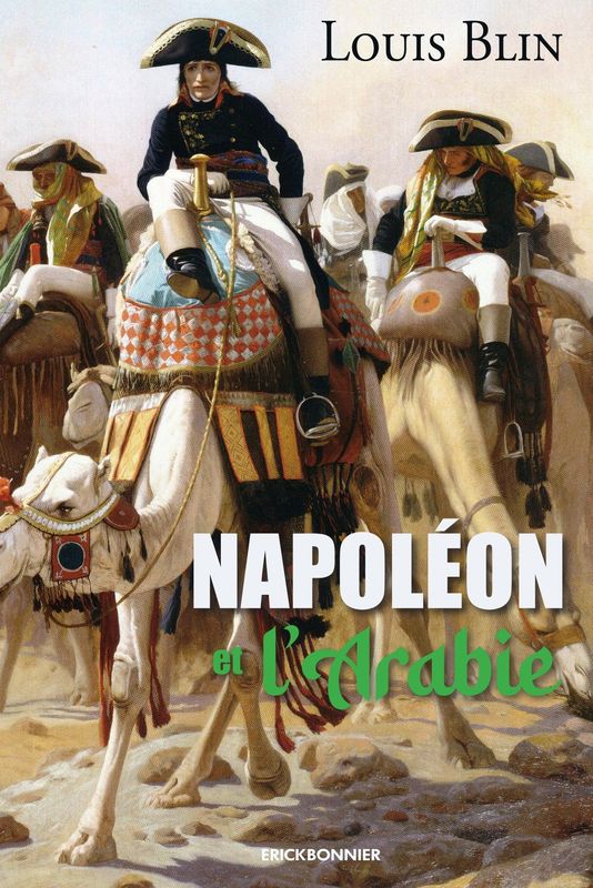 NAPOLÉON ET L’ARABIE