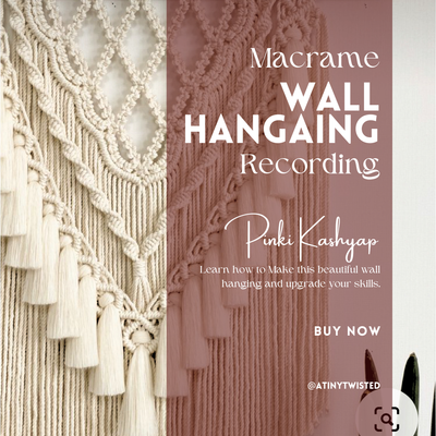 Macrame Wallhanging Workshop Recording