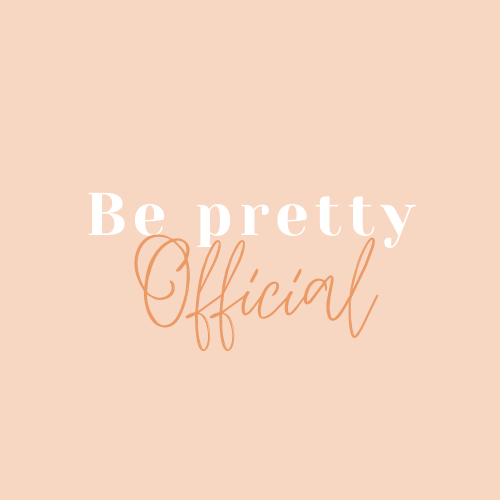 Be pretty