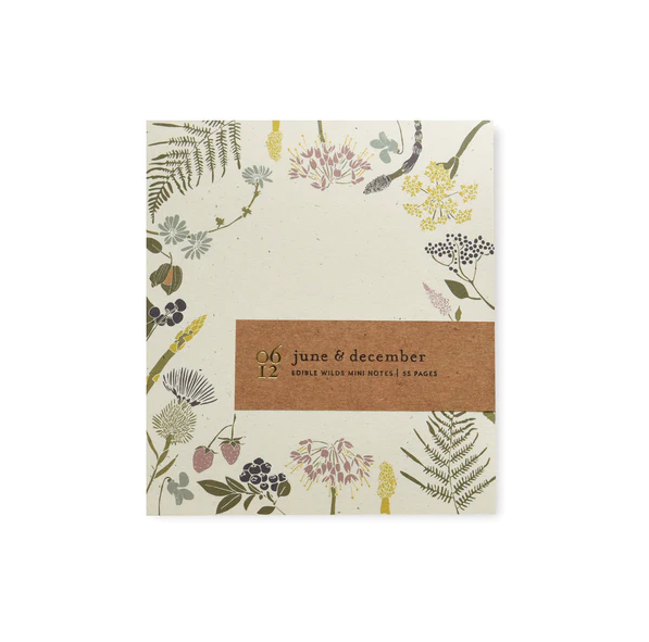 June & December Edible Wild Mini Notes JUN6