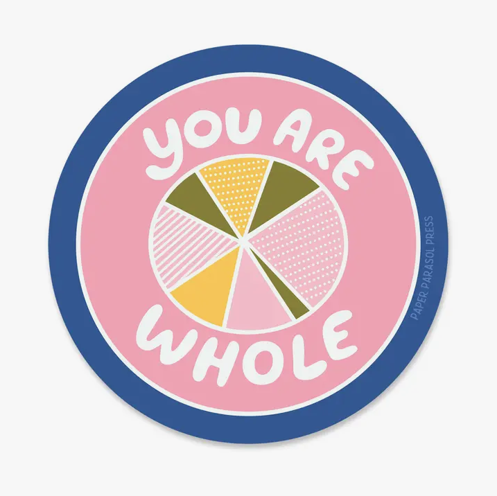 Paper Parasol Press You Are Whole Sticker PP22