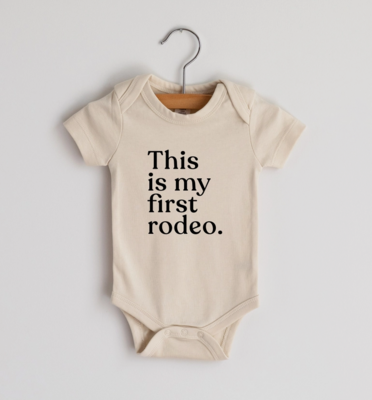 Gladfolk This Is My First Rodeo Organic Bodysuit