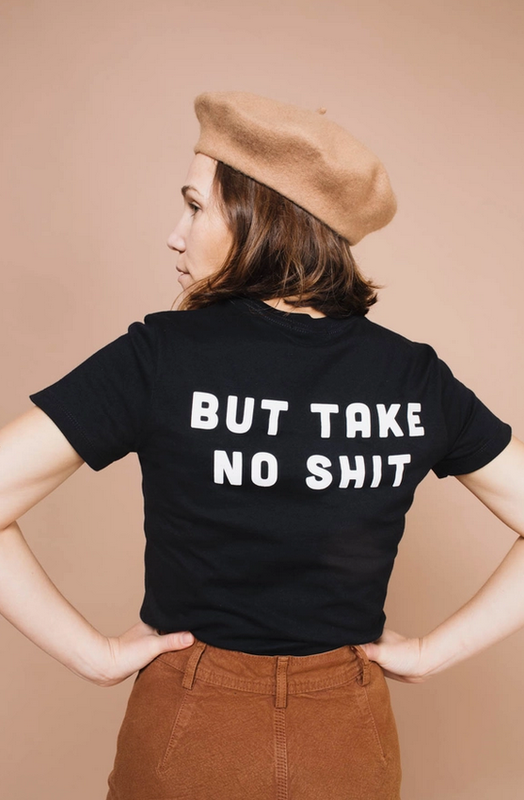 The Bee &amp; The Fox Do No Harm But Take No Shit Tee