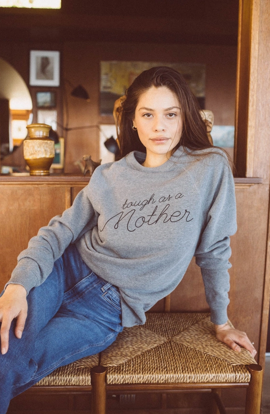 The Bee &amp; The Fox Tough As A Mother Sweatshirt
