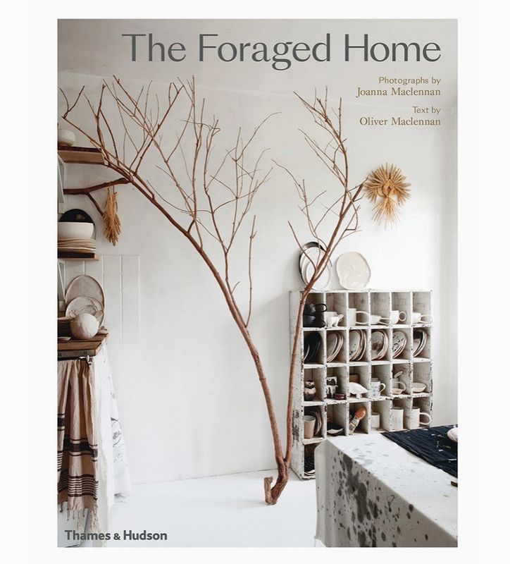 The Foraged Home by Joanna Maclennan